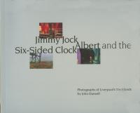 Jimmy Jock, Albert & the Six Sided Clock
